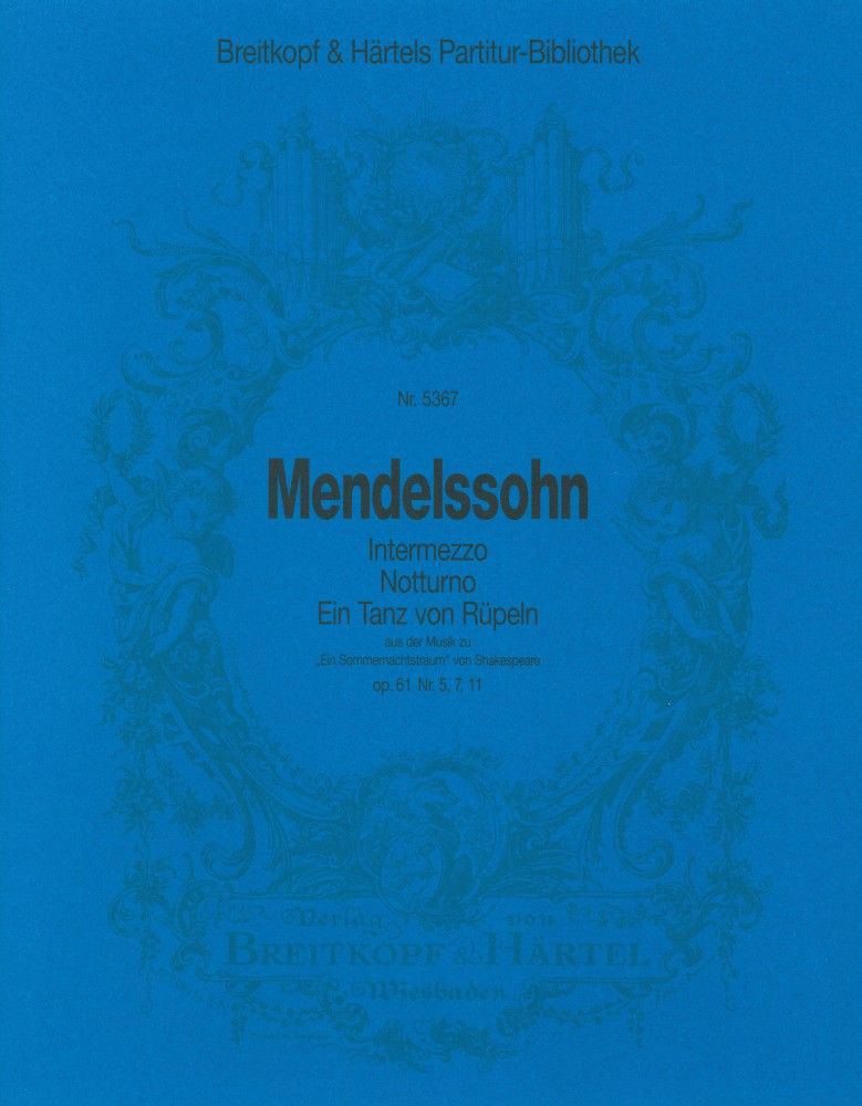 EDITION BREITKOPF MENDELSSOHN-BARTHOLDY F. - INTERMEZZO UNDA. OP. 61/5,7,11 - ORCHESTRA