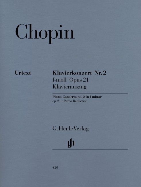 HENLE VERLAG CHOPIN F. - CONCERTO FOR PIANO AND ORCHESTRA NO. 2 F MINOR OP. 21