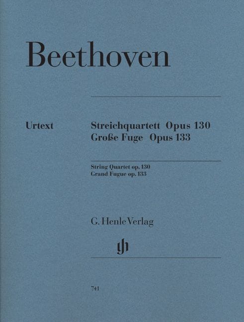 HENLE VERLAG BEETHOVEN L.V. - STRING QUARTET IN BB MAJOR OP. 130 AND GREAT FUGUE OP. 133