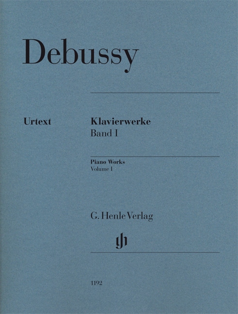 HENLE VERLAG DEBUSSY CLAUDE - KLAVIERWERKE BAND 1 