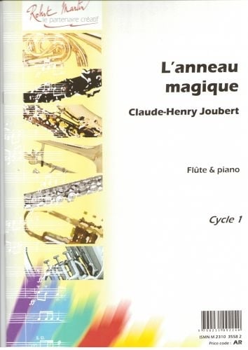 ROBERT MARTIN JOUBERT C.H. - ANNEAU MAGIQUE (L')