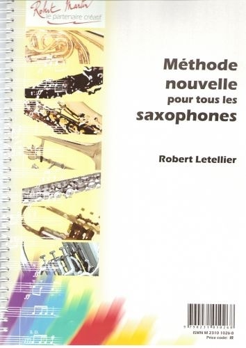 ROBERT MARTIN LETELLIER - METHODE NOUVELLE POUR TOUS LES SAXOPHONES, AVEC TABLATURE