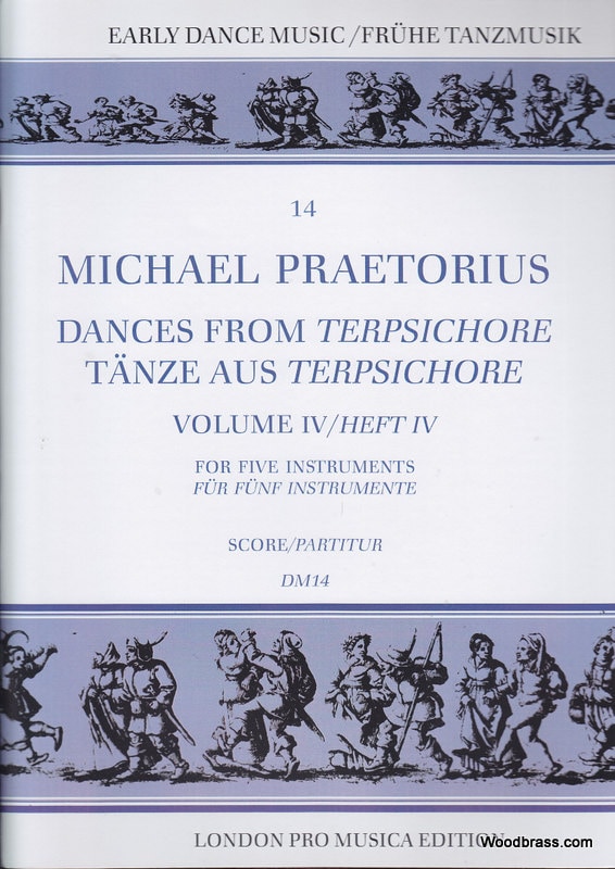 LONDON PRO MUSICA PRAETORIUS M. - DANCES FROM TERPSICHORE VOL. IV - 5 INSTRUMENTS