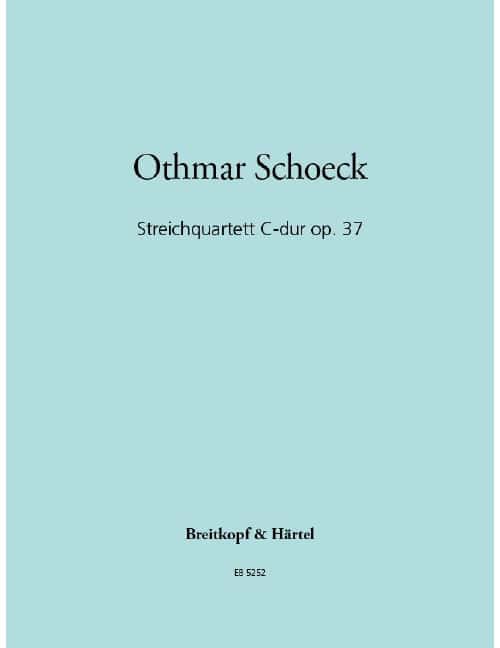 EDITION BREITKOPF SCHOECK OTHMAR - STREICHQUARTETT C-DUR OP. 37 - 2 VIOLIN, VIOLA, CELLO