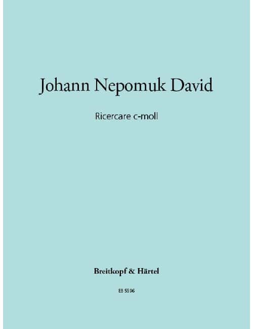 EDITION BREITKOPF DAVID JOHANN NEPOMUK - RICERCARE C-MOLL - ORGAN