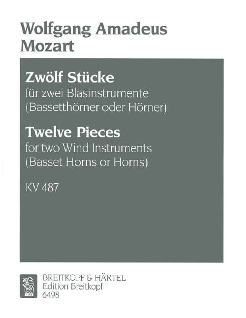 EDITION BREITKOPF MOZART WOLFGANG AMADEUS - ZWOLF STUCKE KV 487 (496A) - 2 HORN