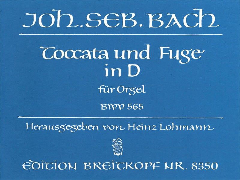 EDITION BREITKOPF BACH JOHANN SEBASTIAN - TOCCATA UND FUGE D-MOLL BWV565 - ORGAN