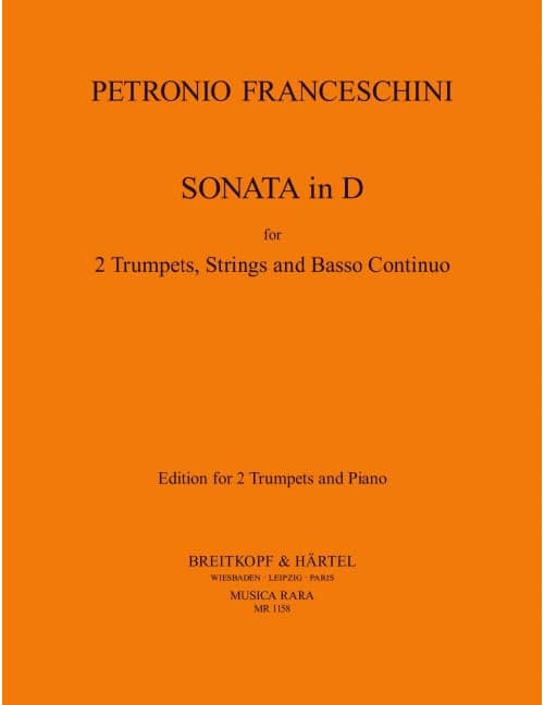 EDITION BREITKOPF FRANCESCHINI PETRONIO - SONATA IN D - 2 TRUMPET, PIANO