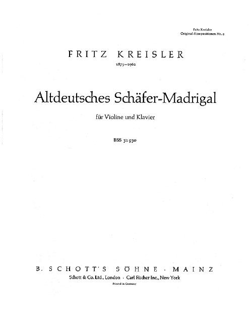 SCHOTT KREISLER FRITZ - ALTDEUTSCHES SCHAFER-MADRIGAL - VIOLIN AND PIANO