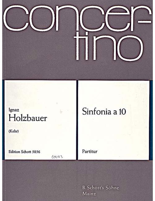 SCHOTT HOLZBAUER IGNAZ - HOLZBAUER IGNAZ - SINFONIA A 10 OP. 4/3 - 2 OBOES, 2 BASSOONS, 2 FRENCH HORNS AND