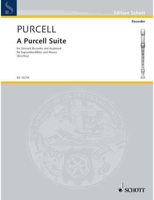 SCHOTT PURCELL HENRY - A PURCELL SUITE - SOPRANO RECORDER AND PIANO
