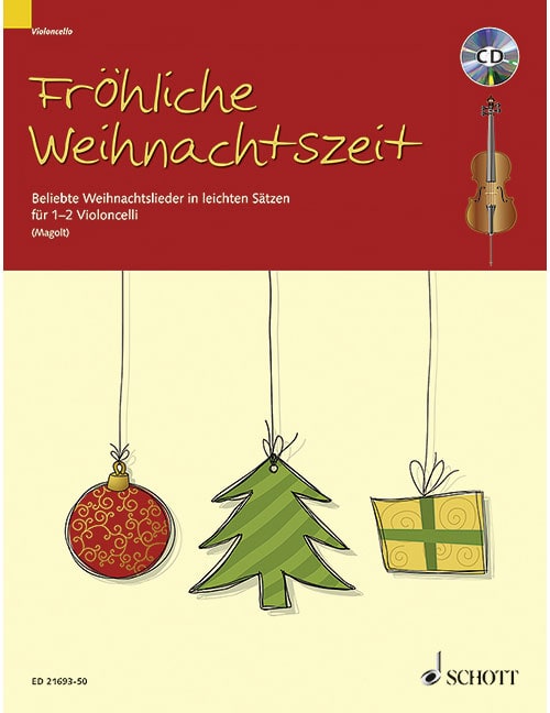 SCHOTT FRÖHLICHE WEIHNACHTSZEIT - VIOLONCELLE