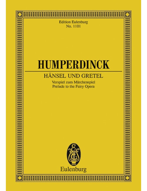 EULENBURG HUMPERDINCK E. - HAENSEL UND GRETEL - ORCHESTRA