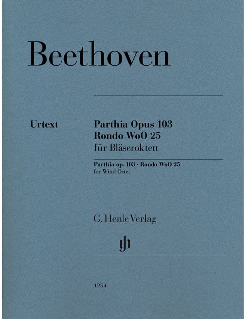 HENLE VERLAG BEETHOVEN L.V. - PARTHIA OP.103 - RONDO WOO 25 - WIND OCTET