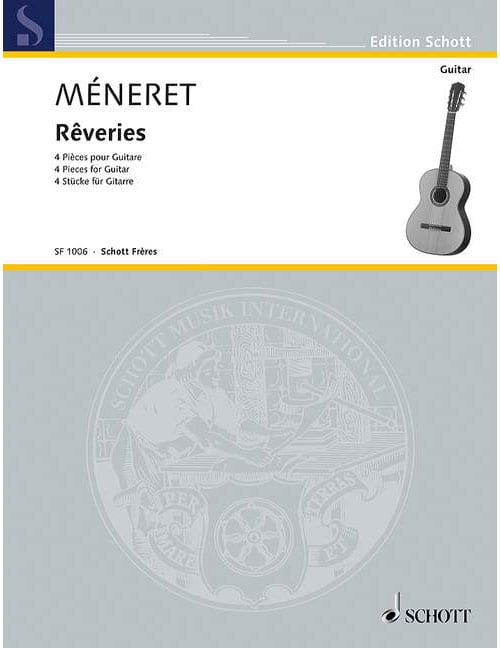 SCHOTT MENERET L. - RVERIES - GUITARE