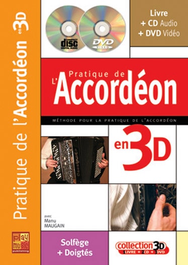 PLAY MUSIC PUBLISHING MAUGAIN MANU - PRATIQUE DE L'ACCORDEON EN 3D CD + DVD