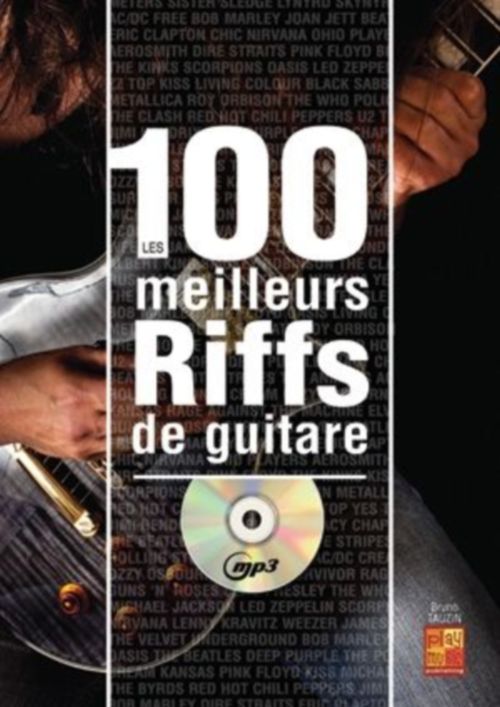 PLAY MUSIC PUBLISHING TAUZIN BRUNO - LES 100 MEILLEURS RIFFS DE GUITARE + CD
