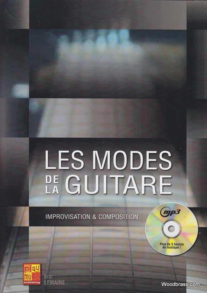 PLAY MUSIC PUBLISHING LEMAIRE ERIC - LES MODES DE LA GUITARE + CD