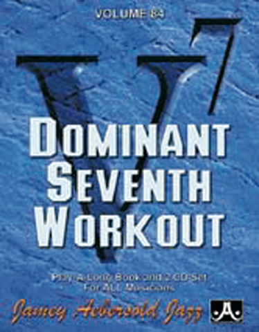 AEBERSOLD AEBERSOLD N°084 - DOMINANT 7TH WORKOUT + CD