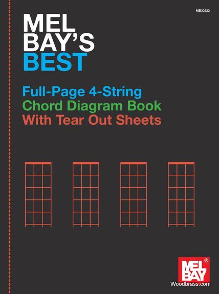 MEL BAY Mel Bay's Best Full-Page 4-String Chord Diagram Book