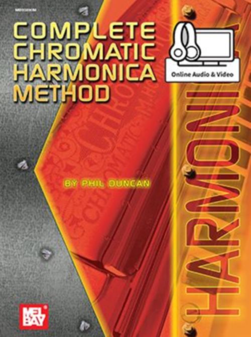 MEL BAY DUNCAN PHIL - COMPLETE CHROMATIC HARMONICA METHOD + ONLINE AUDIO & VIDEO - HARMONICA