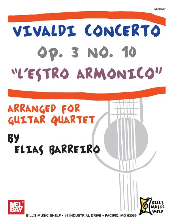 MEL BAY BARREIRO ELIAS - VIVALDI CONCERTO OP. 3 NO. 10 - L'ESTRO ARMONICO - GUITAR