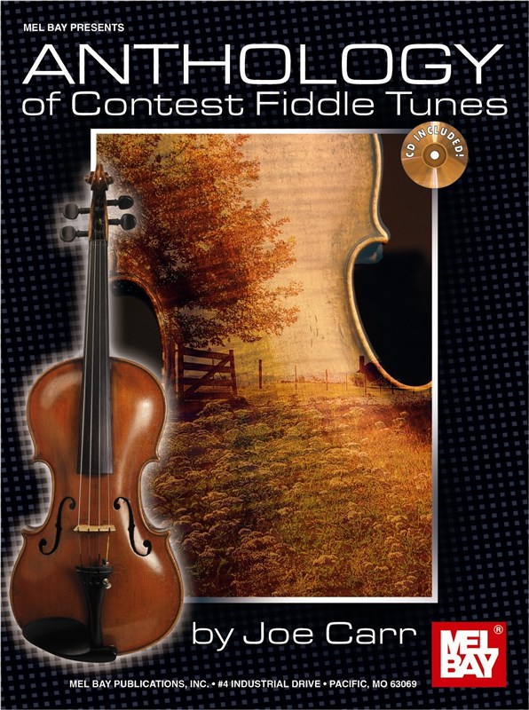 MEL BAY CARR JOE - ANTHOLOGY OF CONTEST FIDDLE TUNES - VIOLIN