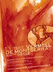 EDITIONS DE LA MUSE LIBRE VERMELL DE MONTSERRAT XIVEME SIECLE + CD