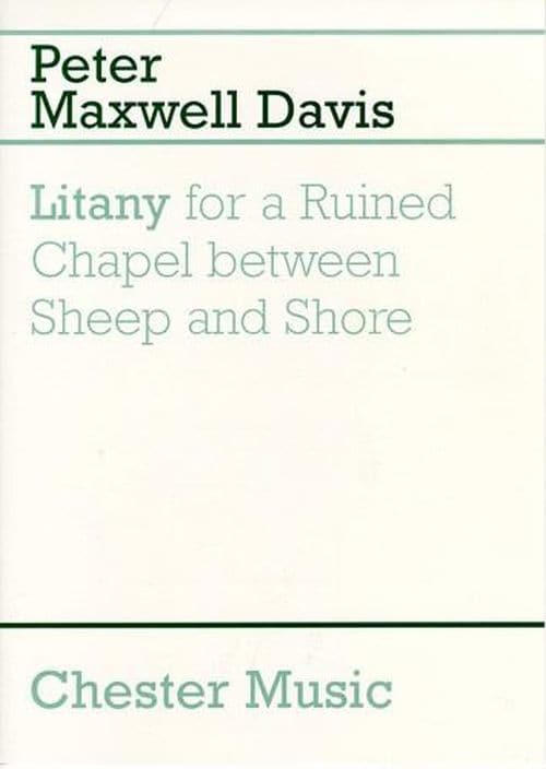 CHESTER MUSIC PETER MAXWELL DAVIS - LITANY FOR A RUINED CHAPEL BETWEEN SHEEP AND SHORE - TROMPETTE