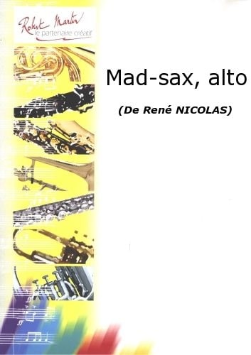 ROBERT MARTIN NICOLAS R. - MAD- SAXOPHONE, ALTO