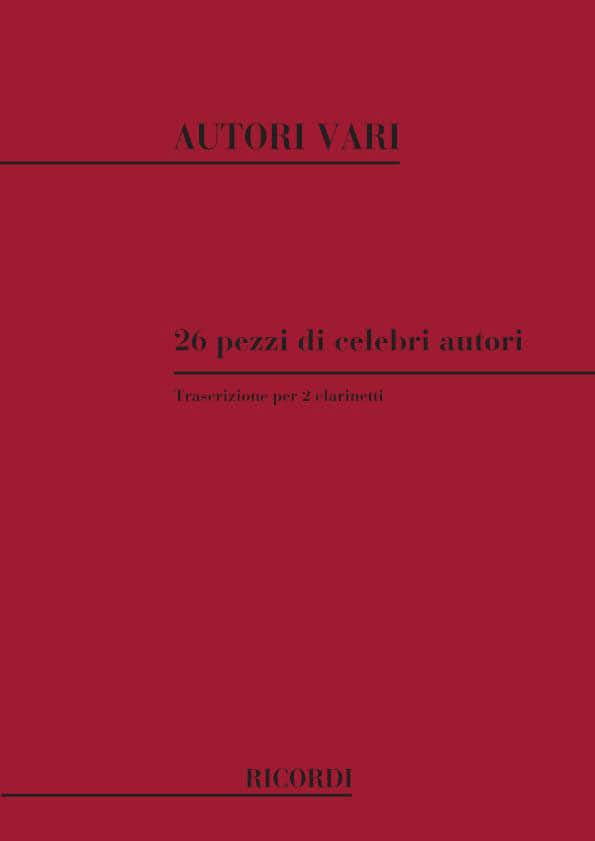 RICORDI 26 PEZZI DI CELEBRI AUTORI TRASCRITTI - CLARINETTE