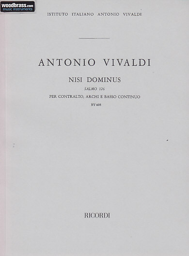 RICORDI STIMMMUSIK - VIVALDI NISI DOMINUS, SALMO 126, PER CONTRALTO, ARCHI E BC, RV 608