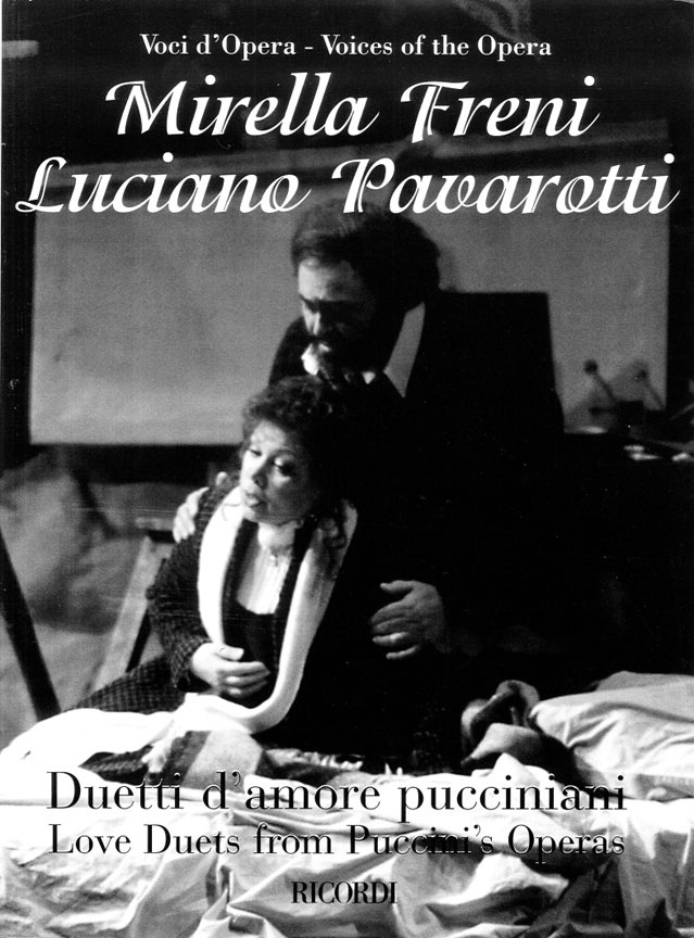 RICORDI PUCCINI G. - VOCI D'OPERA: MIRELLA FRENI E LUCIANO PAVAROTTI - CHANT ET PIANO