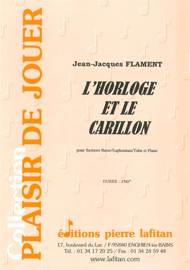 LAFITAN FLAMENT JEAN-JACQUES - L'HORLOGE ET LE CARILLON - SAXHORN & PIANO 