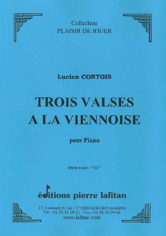 LAFITAN CONTOIS LUCIEN - TROIS VALSES A LA VIENNOISE - PIANO