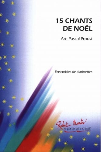 ROBERT MARTIN PROUST P. - 15 CHANTS DE NOEL PROUST