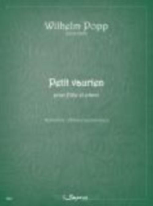 SEMPRE PIU EDITIONS POPP WILHELM - PETIT VAURIEN - FLUTE & PIANO 