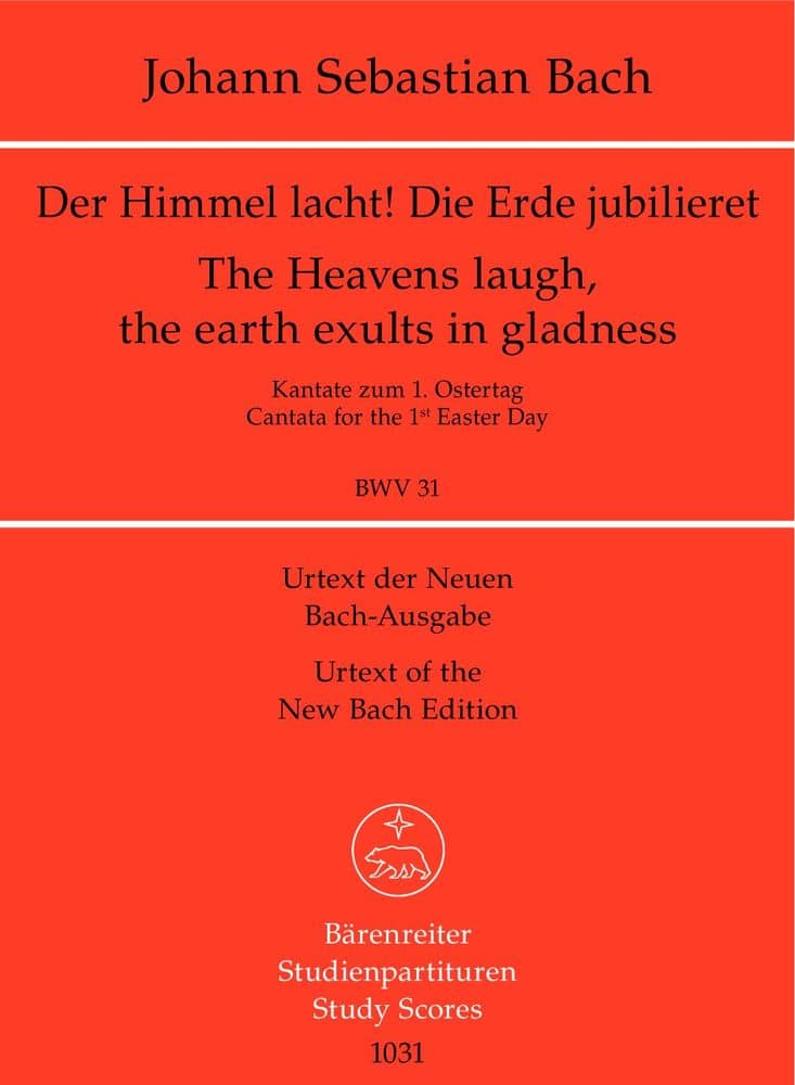 BARENREITER BACH J.S. - DER HIMMEL LACHT! DIE ERDE JUBILIERET BWV 31 - STUDIENPARTITUR