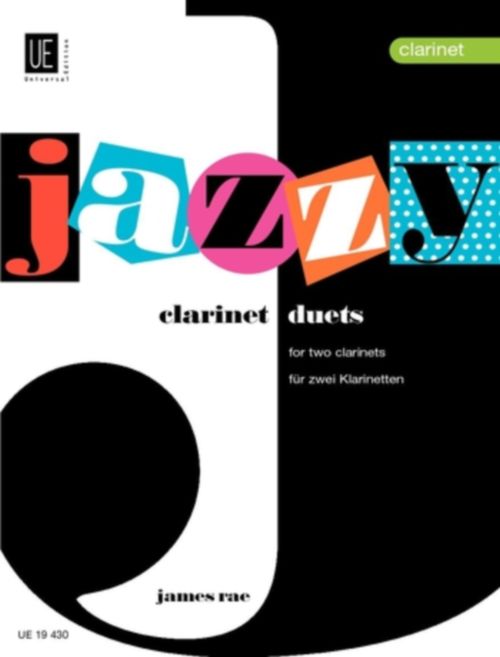 UNIVERSAL EDITION RAE JAMES - JAZZY DUETS - 2 CLARINETTES 