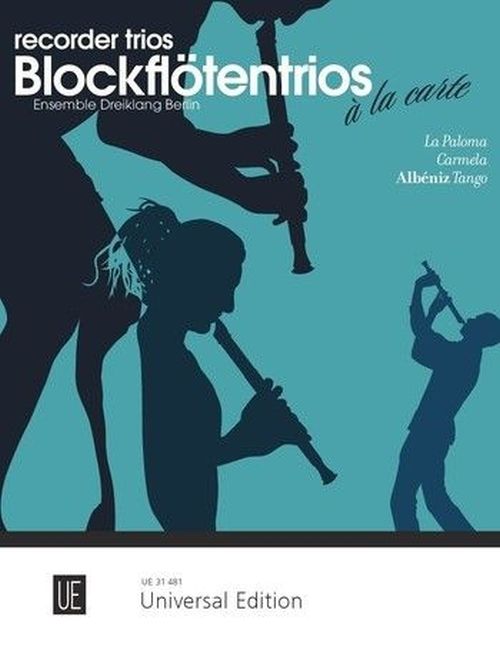 UNIVERSAL EDITION RECORDER TRIOS - LA PALOMA, CARMELA, ALBENIZ 