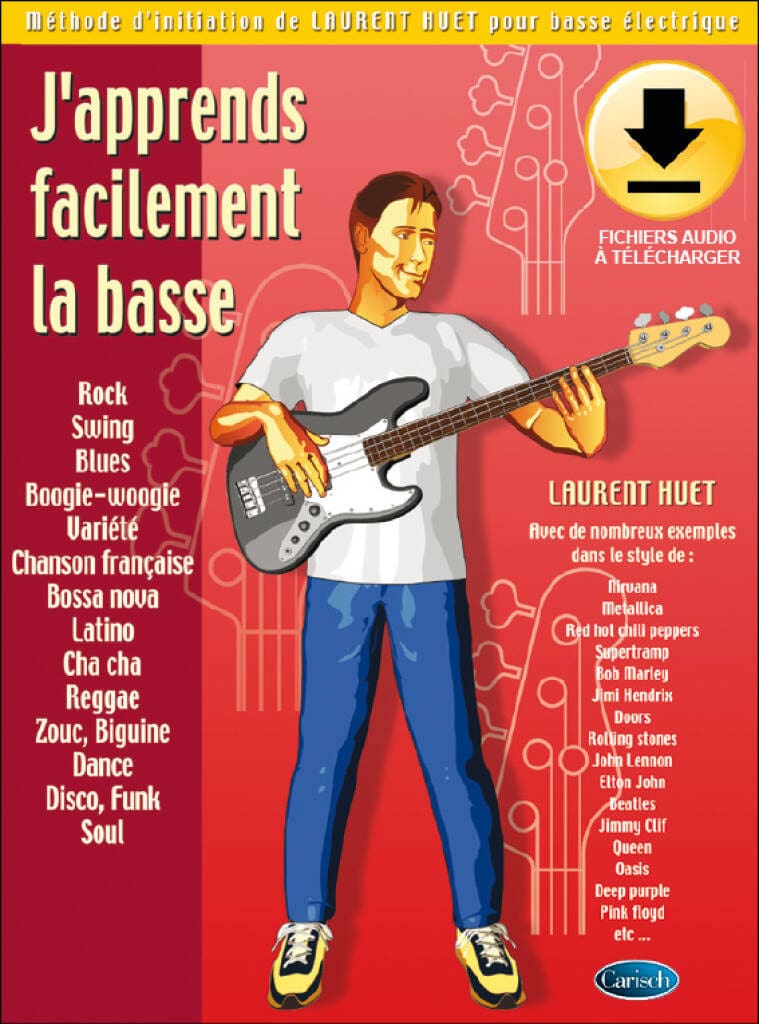 CARISCH HUET LAURENT - J'APPRENDS FACILEMENT LA BASSE + AUDIO