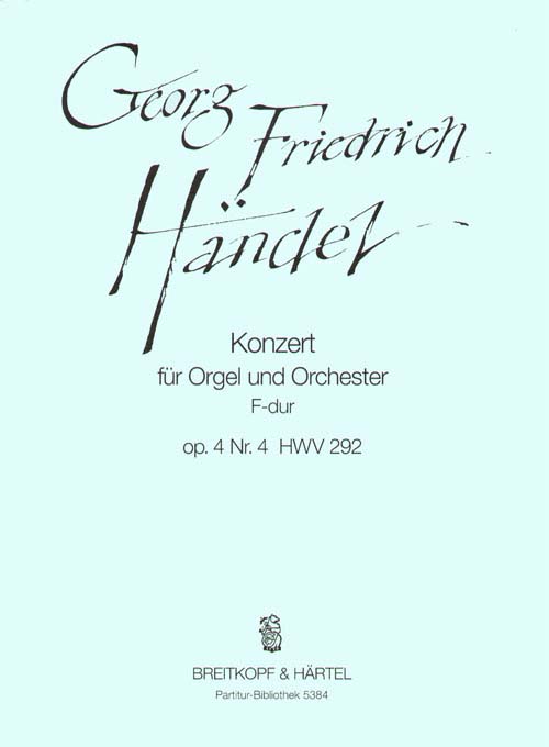 EDITION BREITKOPF HAENDEL G.F. - ORGELKONZERT F OP. 4/4 HWV 292 - ORGAN, ORCHESTRA
