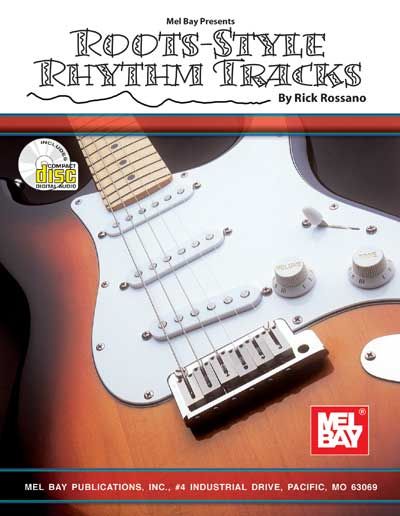 MEL BAY ROSSANO RICK - ROOTS-STYLE RHYTHM TRACKS + CD - GUITAR