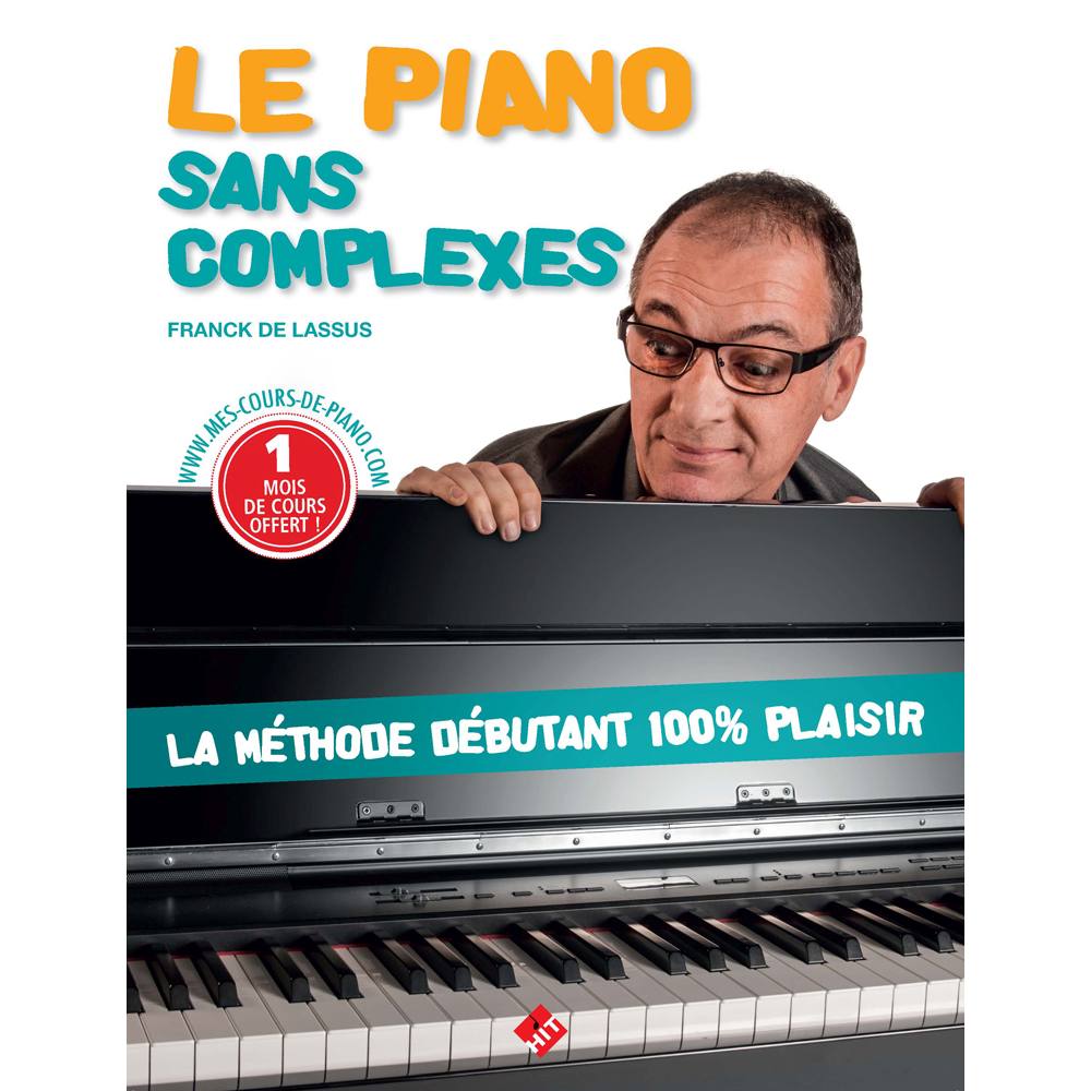 HIT DIFFUSION DE LASSUS FRANCK - LE PIANO SANS COMPLEXES