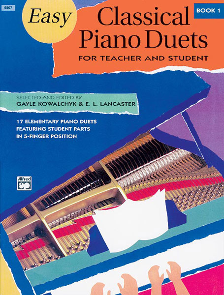 ALFRED PUBLISHING KOWALCHYK AND LANCASTER - EASY CLASSICAL PIANO DUETS BOOK 1 - PIANO DUET