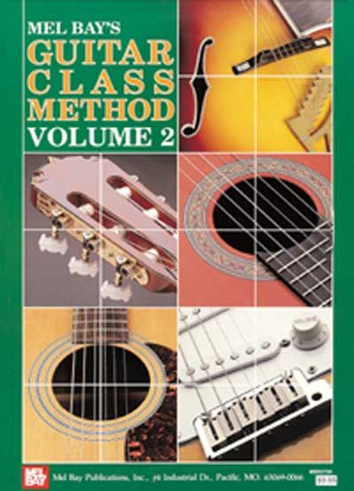 MEL BAY BAY WILLIAM - GUITAR CLASS METHOD VOLUME 2 - GUITAR