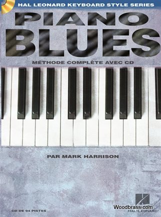 HAL LEONARD HARRISON MARK - PIANO BLUES + CD - EDITION FRANCAISE 