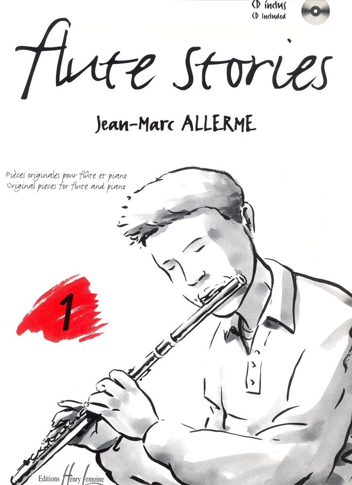 LEMOINE ALLERME JEAN-MARC - FLUTE STORIES VOL.1 + CD - FLUTE, PIANO