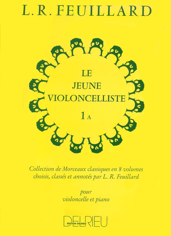 EDITION DELRIEU FEUILLARD LOUIS R. - JEUNE VIOLONCELLISTE (LE) VOL.1A