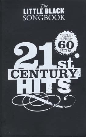 WISE PUBLICATIONS LITTLE BLACK SONGBOOK - 21ST CENTURY HITS